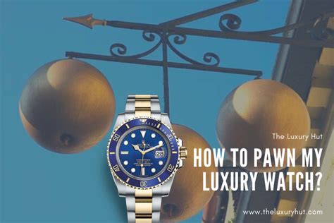 pawn my watches